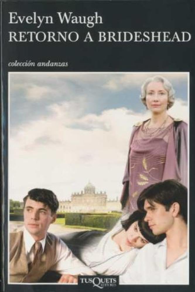 Retorno a Brideshead (Andanzas, Band 52) Contemporary literature