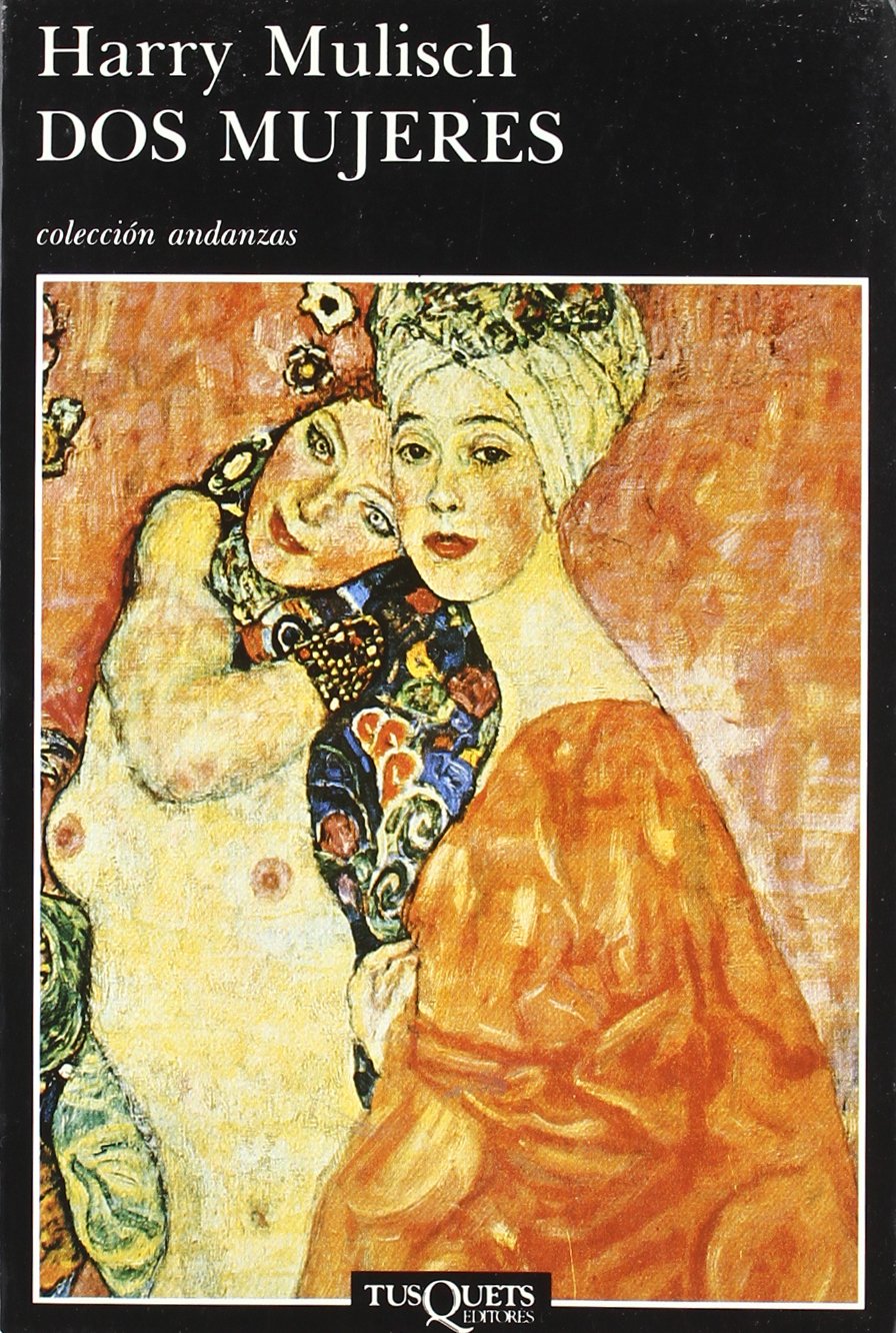 Dos mujeres (Andanzas, Band 71) Contemporary literature