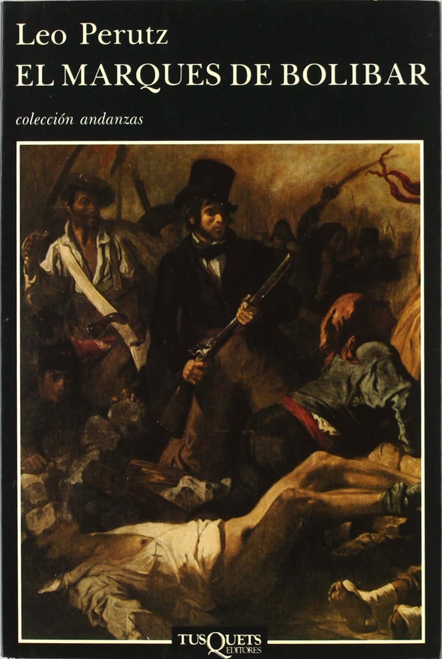 El marqués de Bolívar (Andanzas) Contemporary literature