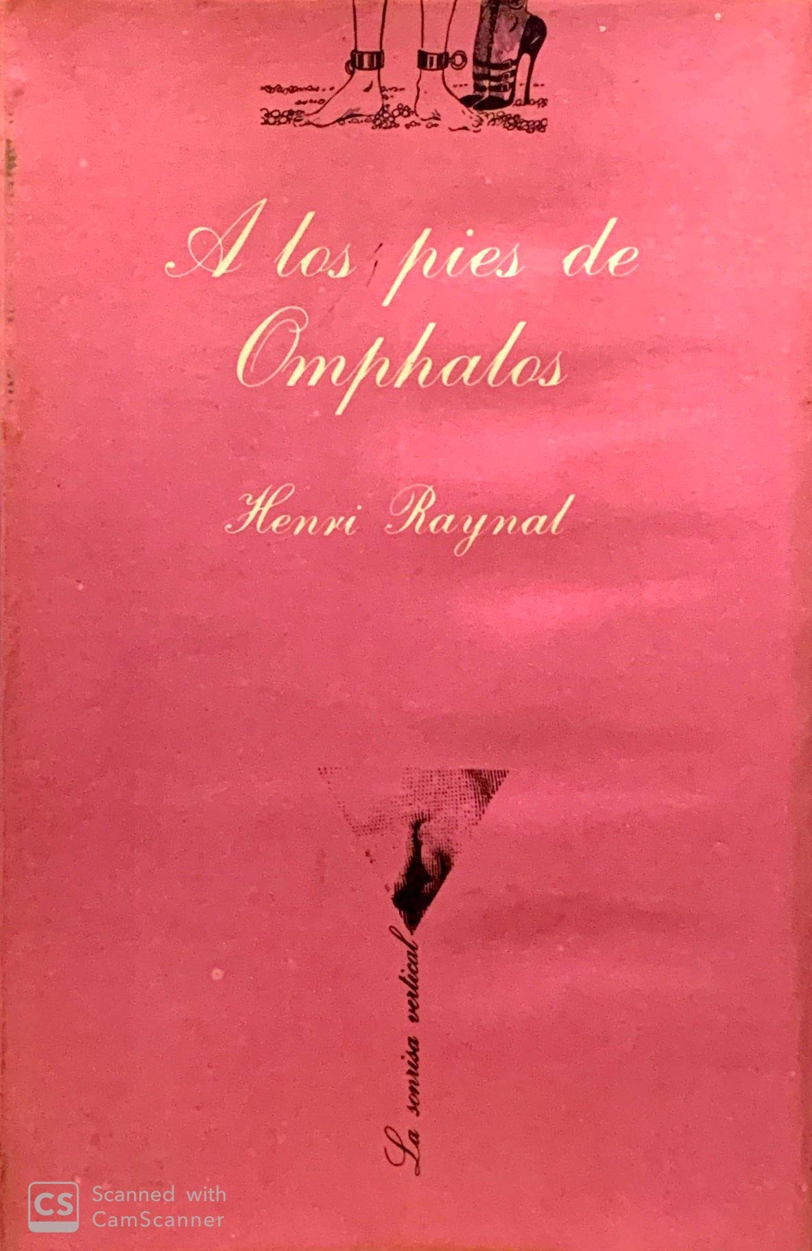 A los pies de Omphalos (La Sonrisa Vertical, Band 6) Social Sciences