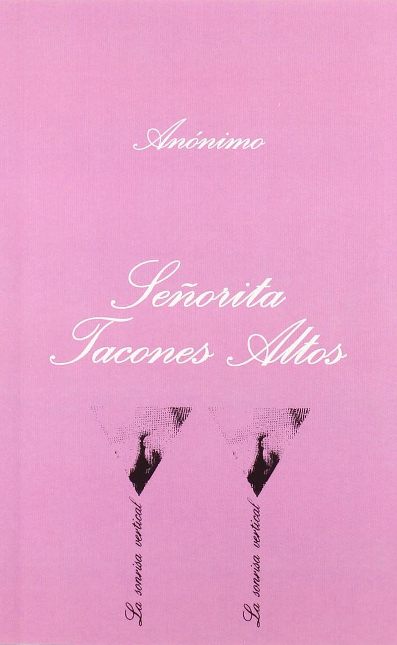 Señorita Tacones Altos (La Sonrisa Vertical, Band 15) Social Sciences
