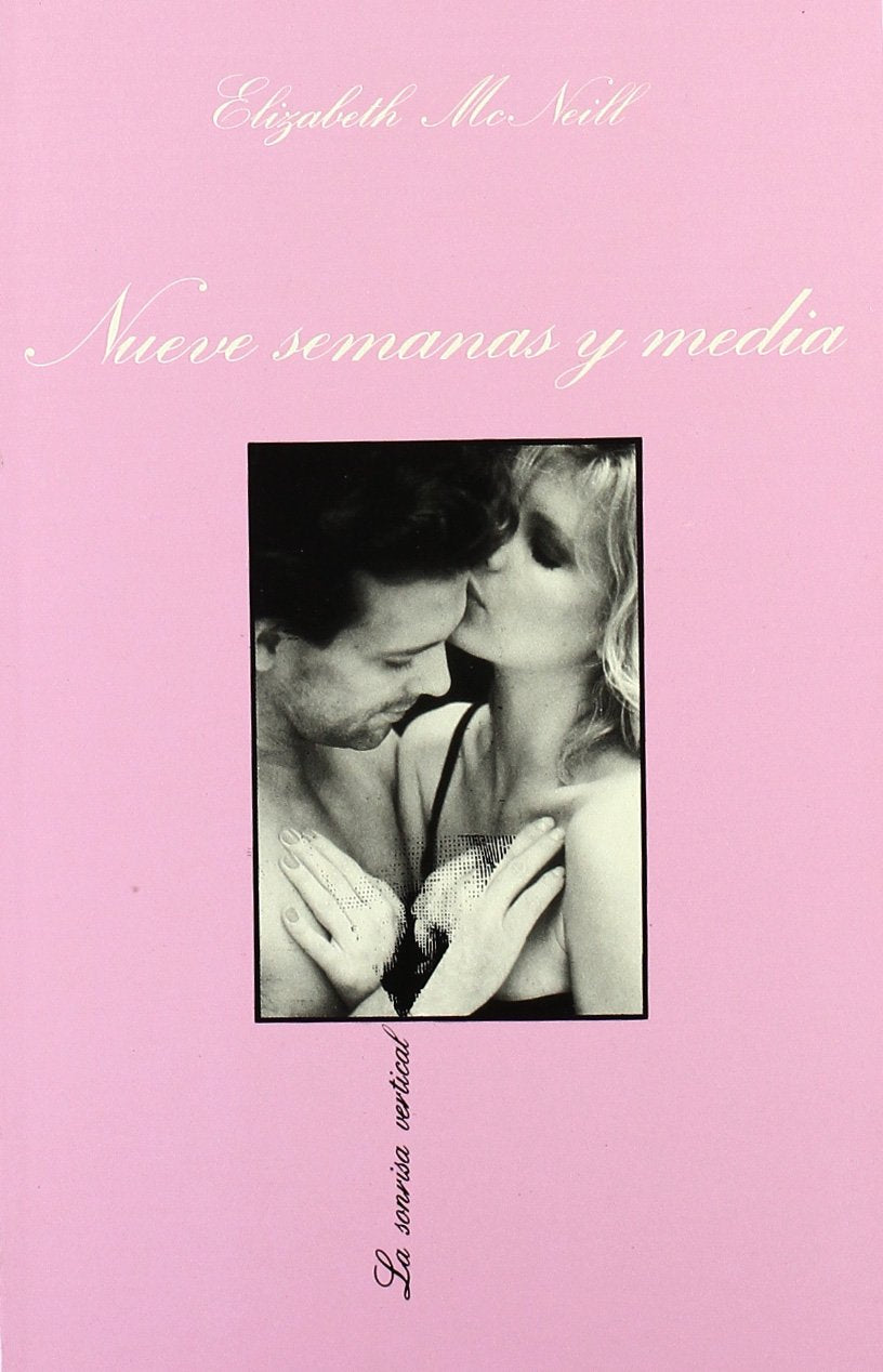 Nueve semanas y media (La Sonrisa Vertical, Band 30) Social Sciences