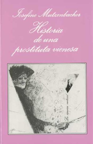 Historia de una prostituta vienesa (La Sonrisa Vertical, Band 74) Eroticism