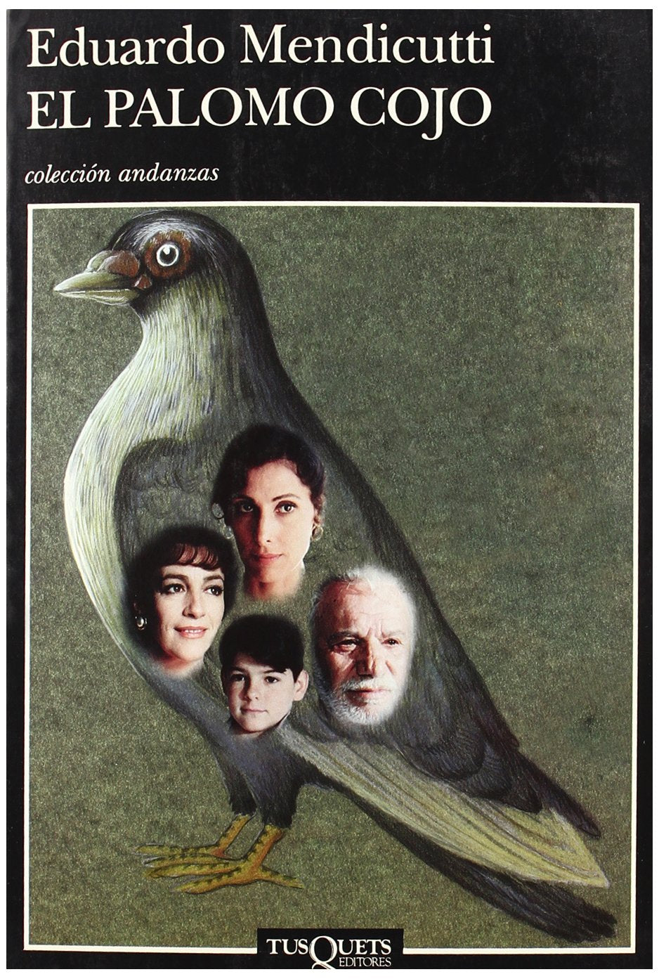 El palomo cojo (Andanzas, Band 145) Contemporary literature