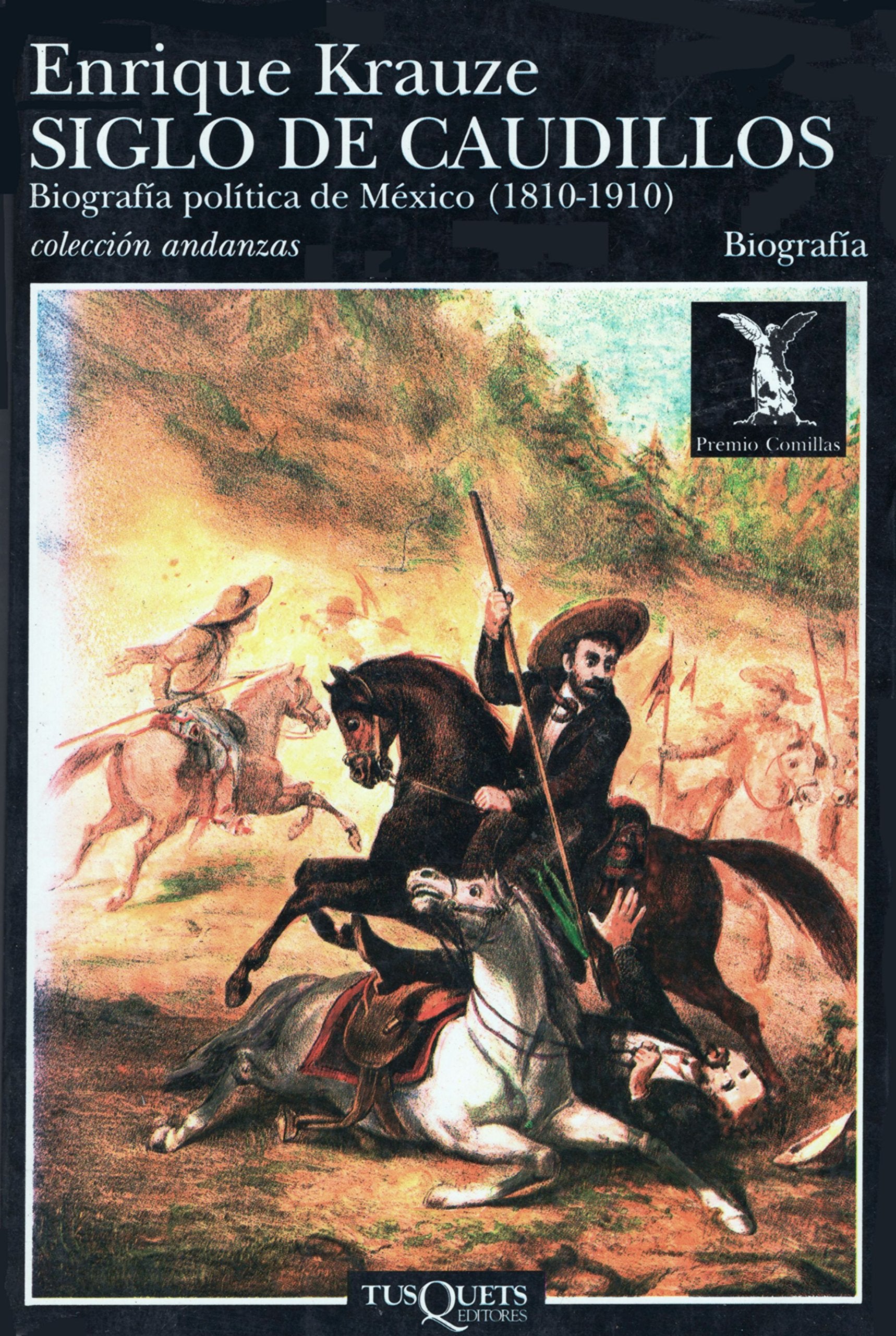 Trilogia Historica De Mexico: Siglo De Caudillos book