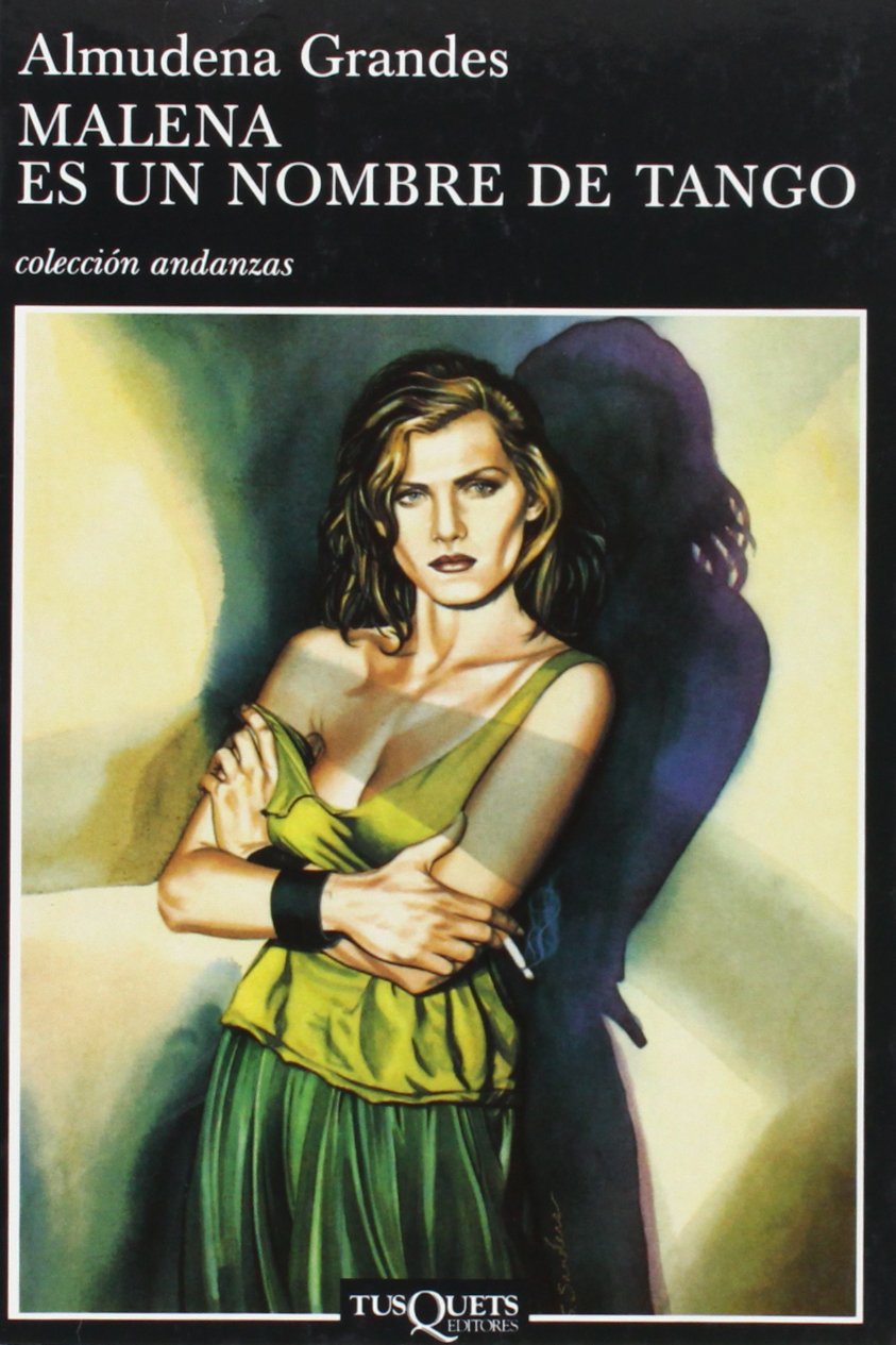 Malena es un nombre de tango (Andanzas, Band 211) Essays & Short Stories
