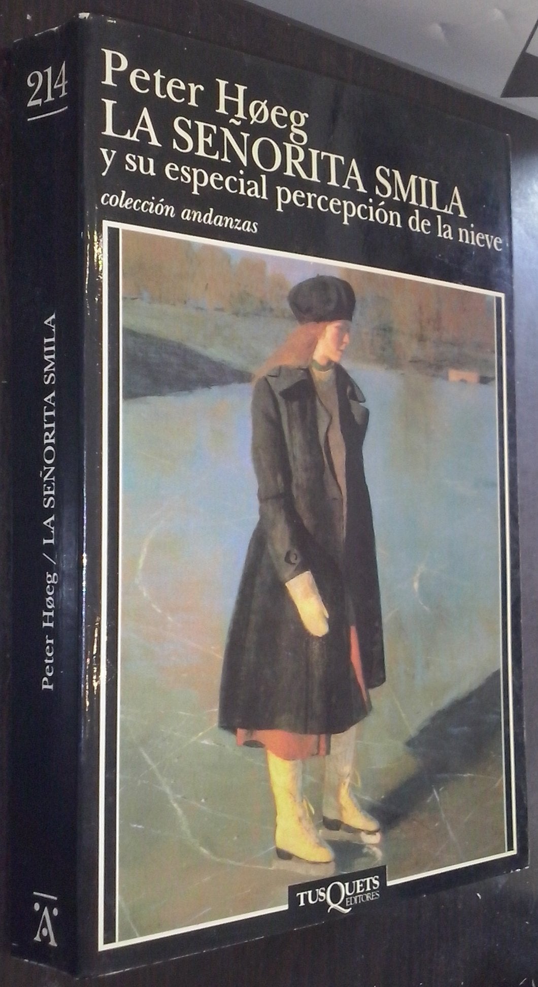 La señorita Smila y su especial percepción de la nieve (Andanzas, Band 214) Contemporary literature