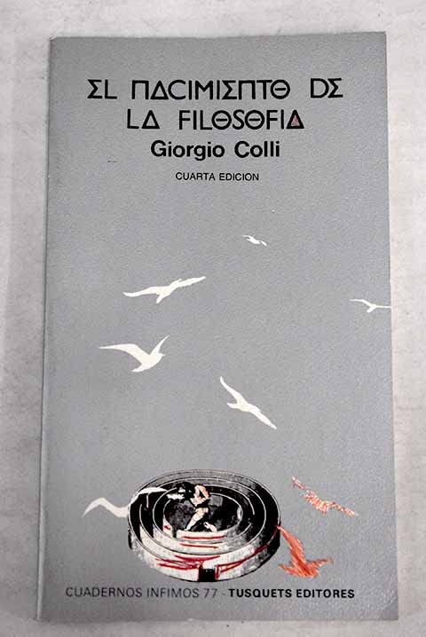 El nacimiento de la filosofía (Cuadernos Infimos) Learning & Reference