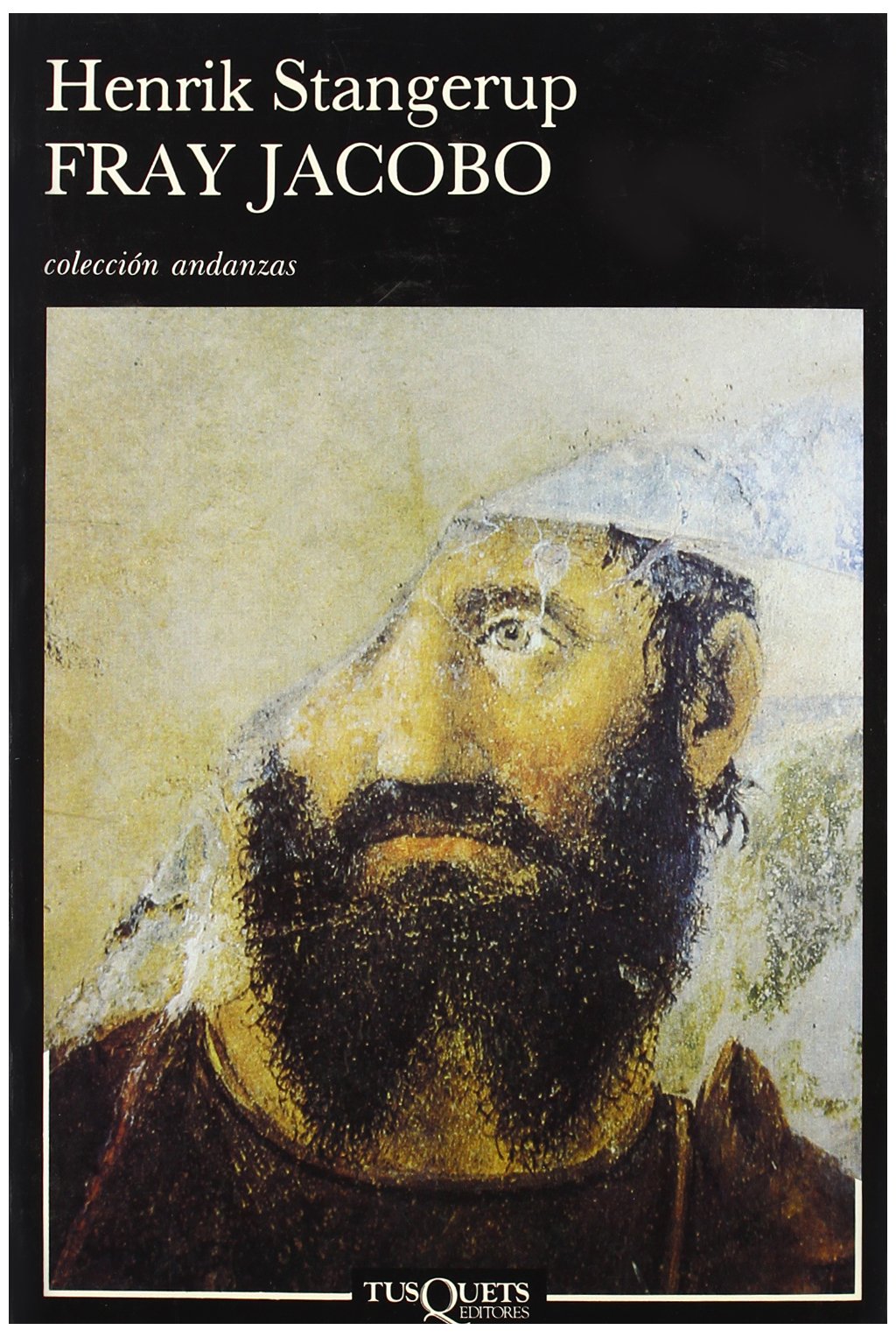 Fray Jacobo: Testimonio sobre afectos y locura (Andanzas, Band 178) Contemporary literature
