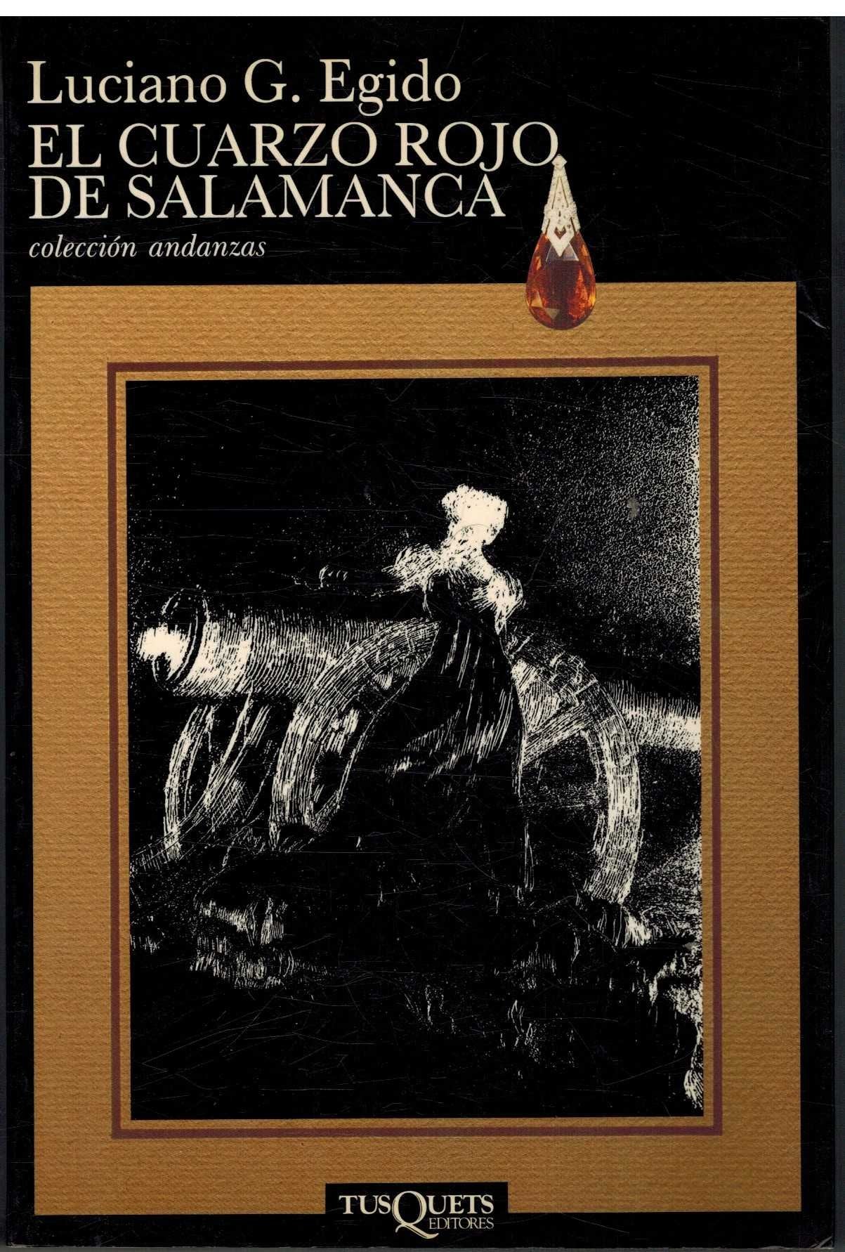 El cuarzo rojo de Salamanca (Andanzas, Band 184) Contemporary literature