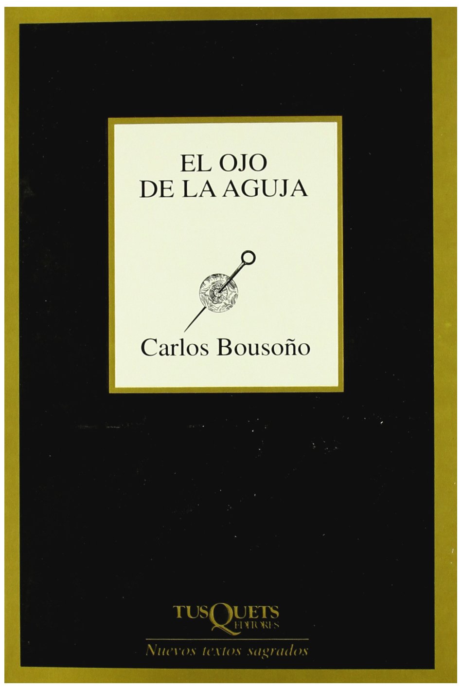El ojo de la aguja (Marginales, Band 127) Poetry
