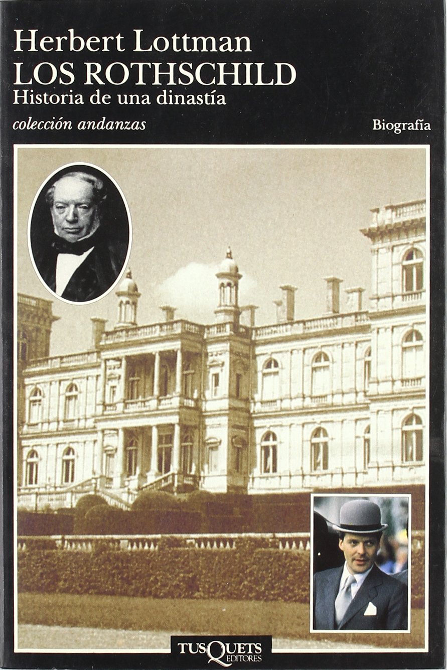 Los Rothschild: Historia de una dinastía (Andanzas, Band 272) Art & Literature