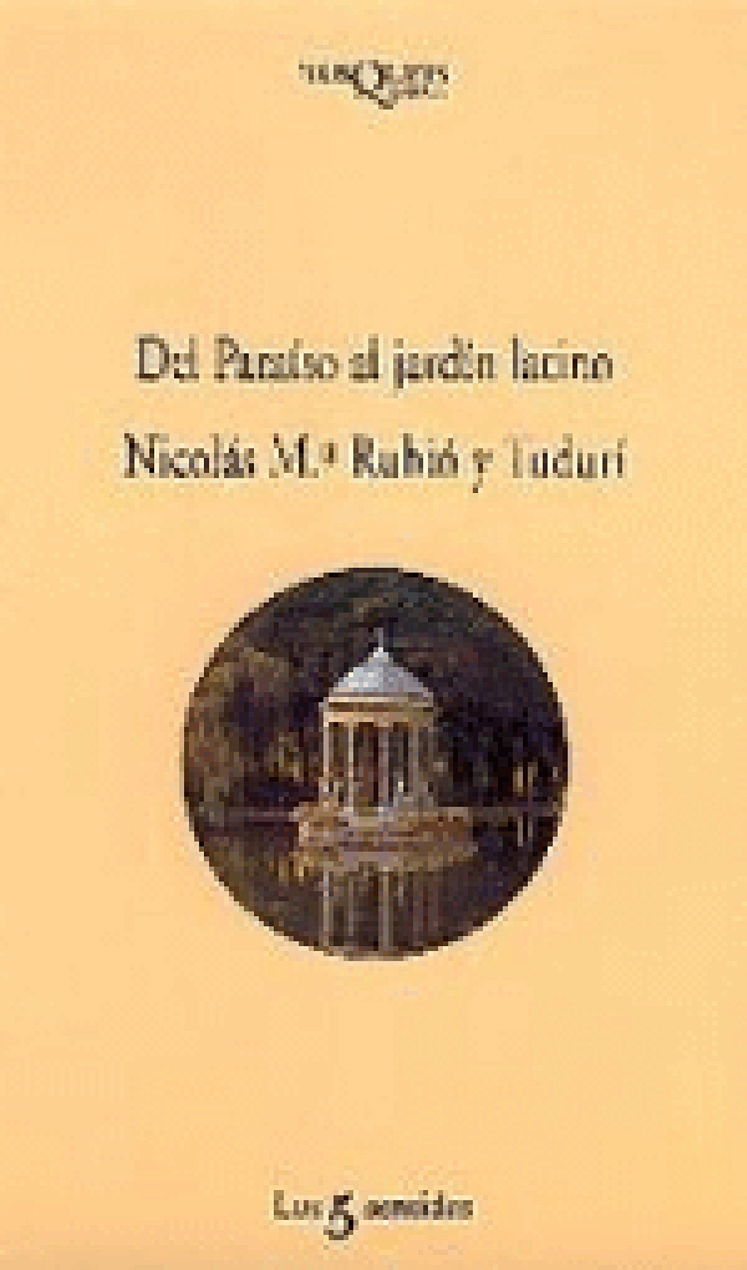 Del paraíso al jardín latino: Origen y Formacion del Moderno Jardin Latino (Los Cinco Sentidos, Band 8) Contemporary literature Books