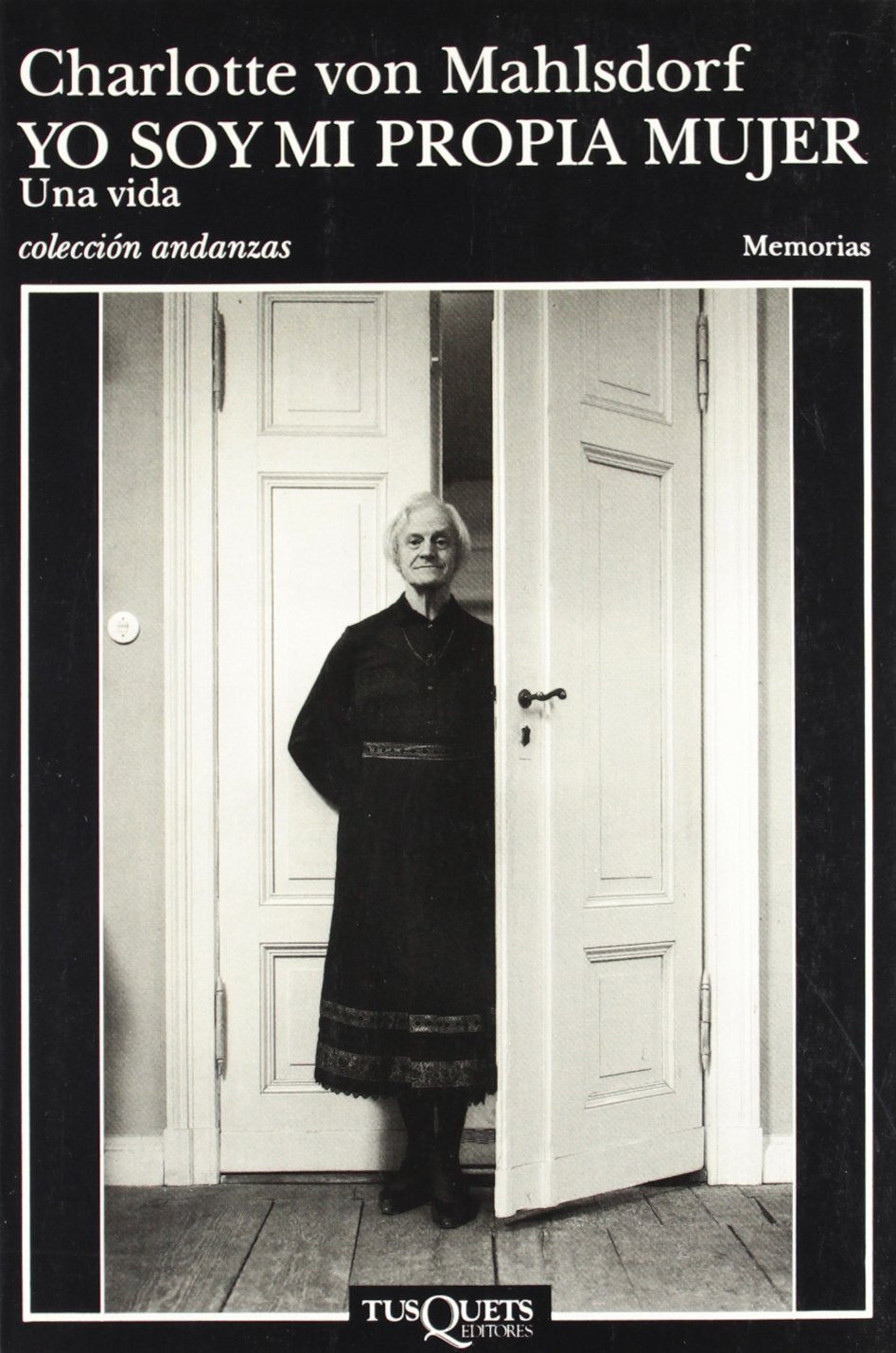 Yo soy mi propia mujer (Andanzas, Band 225) Contemporary literature