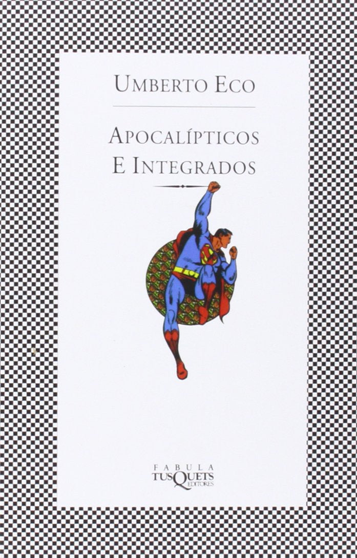 Apocalípticos e integrados (MAXI, Band 28) Social Sciences