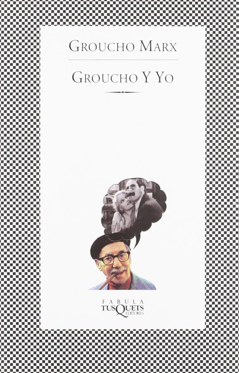 Groucho y yo (MAXI, Band 30) Social Sciences