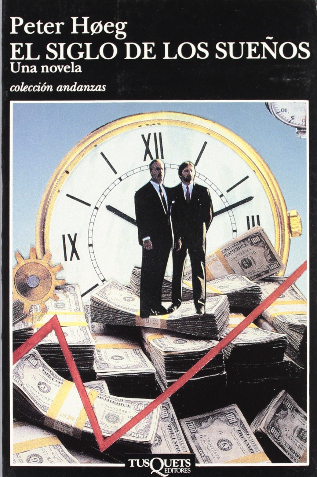 El siglo de los sueños : una novela (Andanzas, Band 246) Contemporary literature