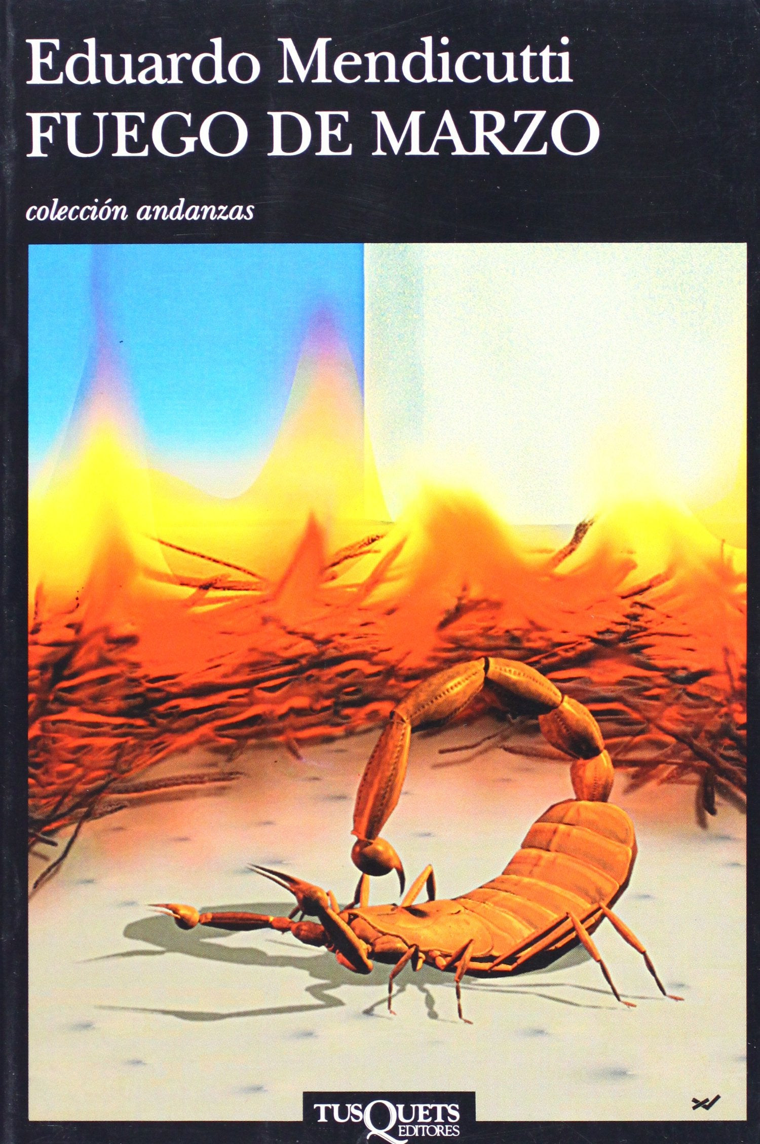 Fuego de marzo (Andanzas, Band 254) Contemporary literature