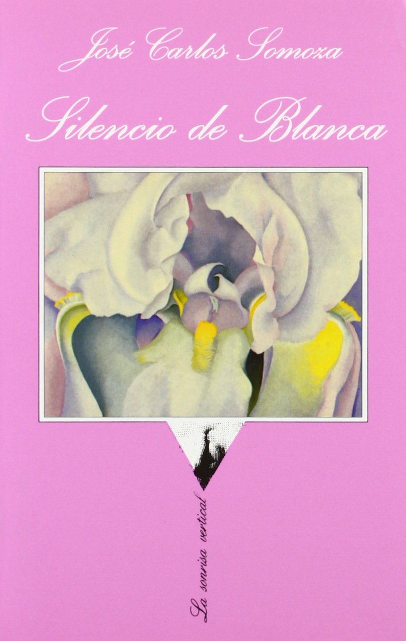 Silencio de Blanca (La Sonrisa Vertical, Band 96) Contemporary literature