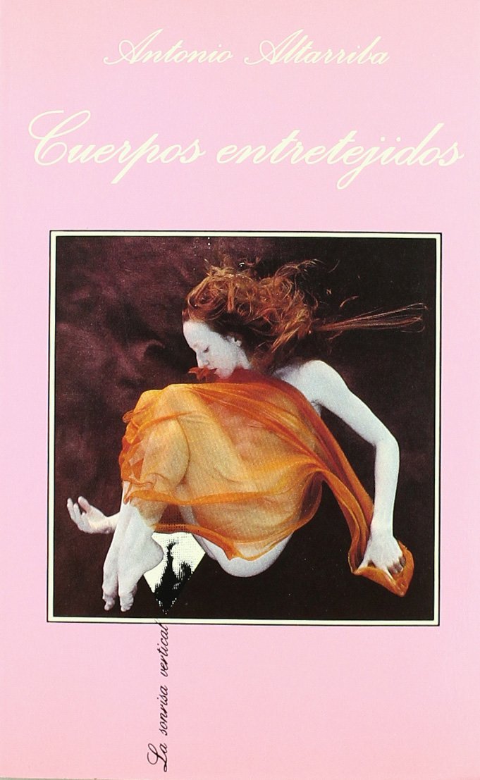 Cuerpos entretejidos (La Sonrisa Vertical, Band 97) Contemporary literature