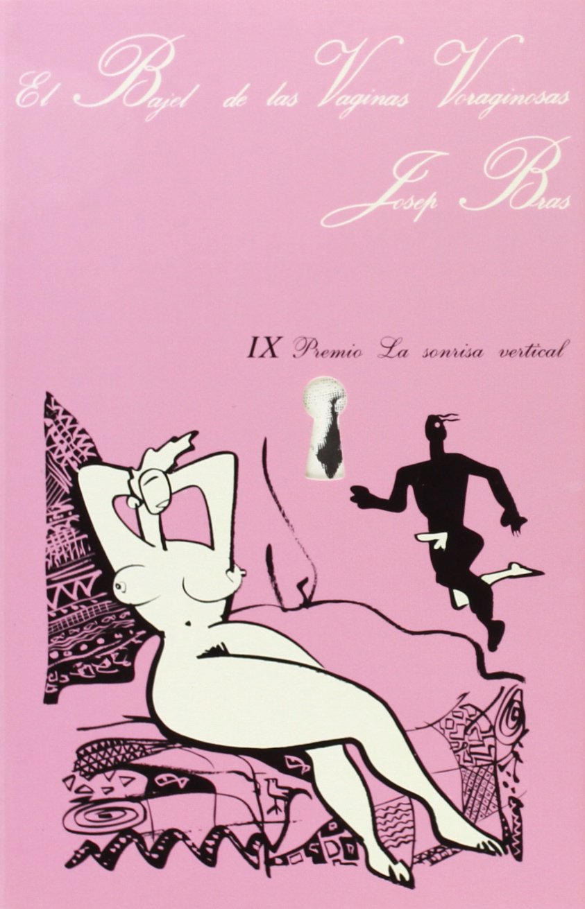 El Bajel De Las Vaginas Voraginosas book