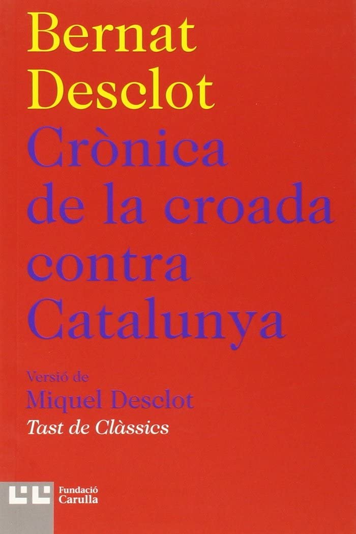 Crònica de la croada contra Catalunya, l'any 1285 Social Sciences