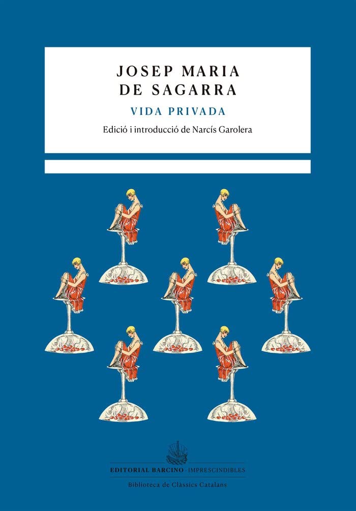 Vida privada (Imprescindibles. Biblioteca de clàssics catalans) Contemporary literature