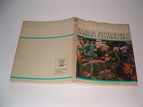 Origen Y Evolucion De La Pintura Vasca book