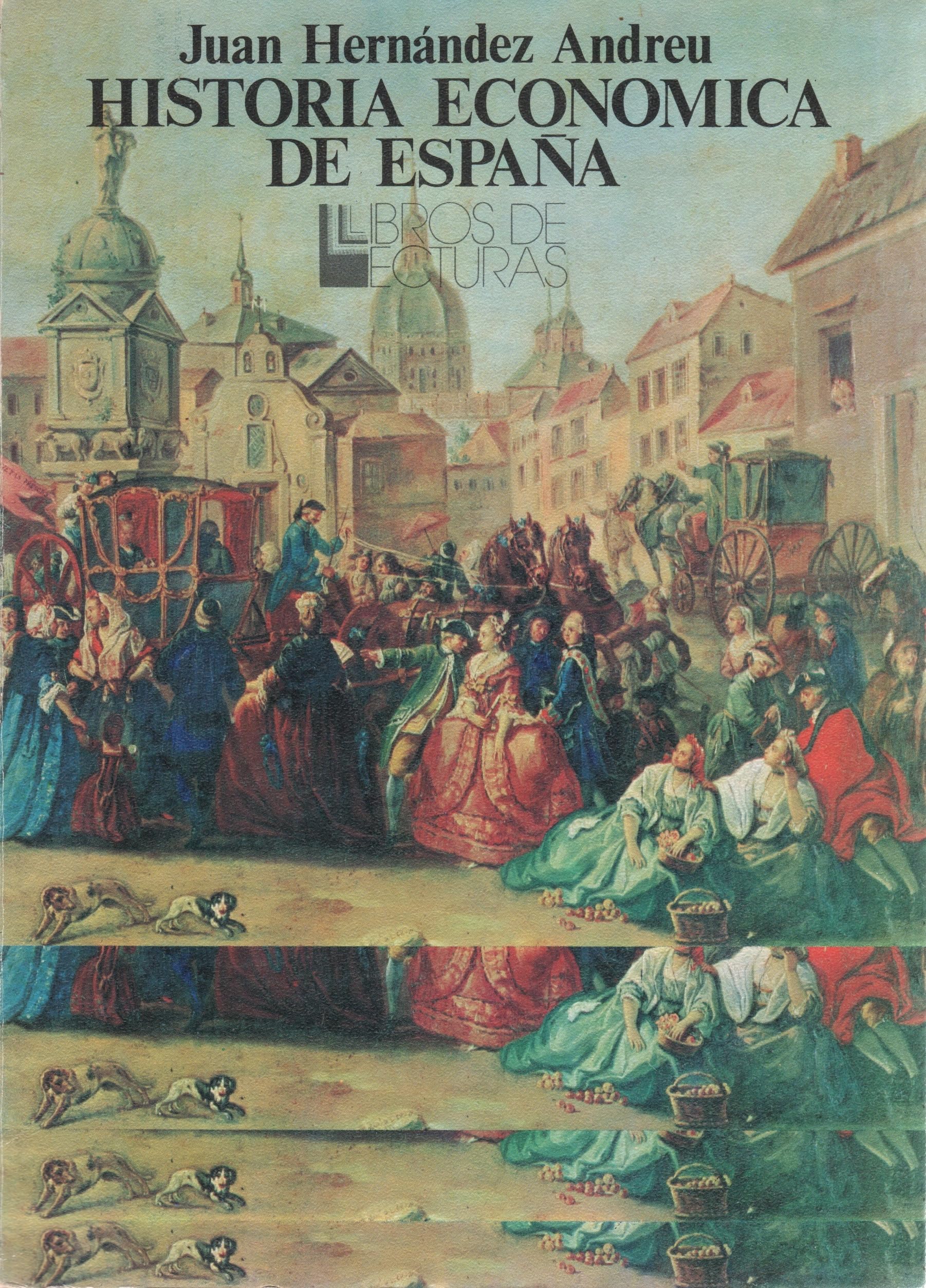 Historia económica de España (Colección universitaria) book