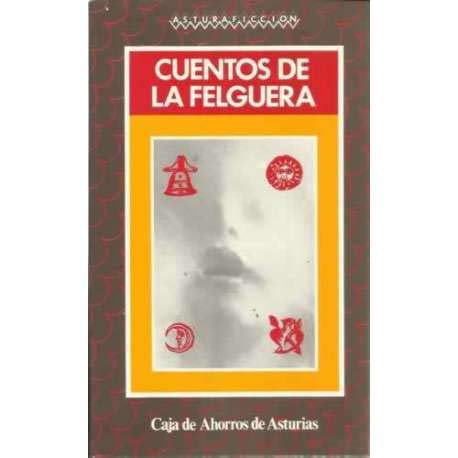 Cuentos de La Felguera book