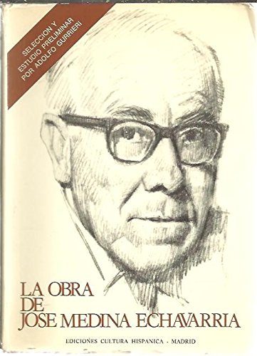 La obra de Jose Medina Echavarria book