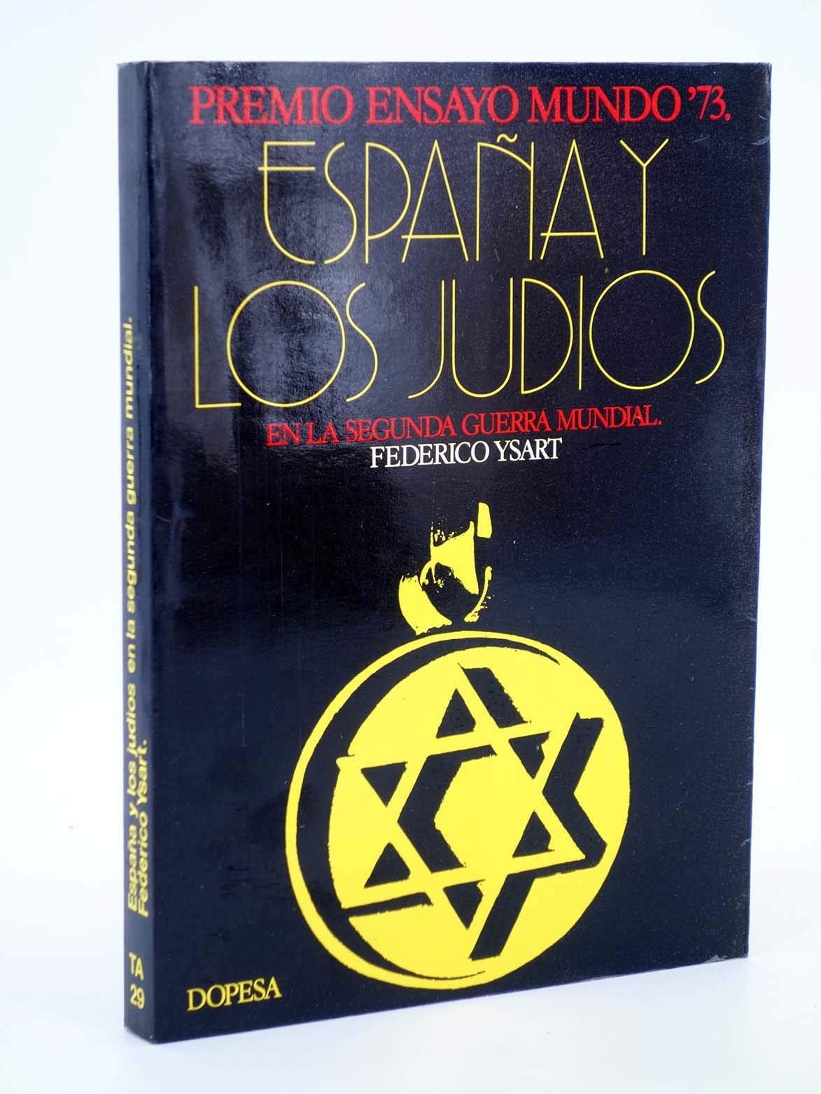 España y los judíos en la Segunda Guerra Mundial Books