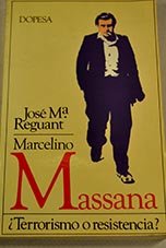 Marcelino Massana: ¿Terrorismo o resistencia? Books
