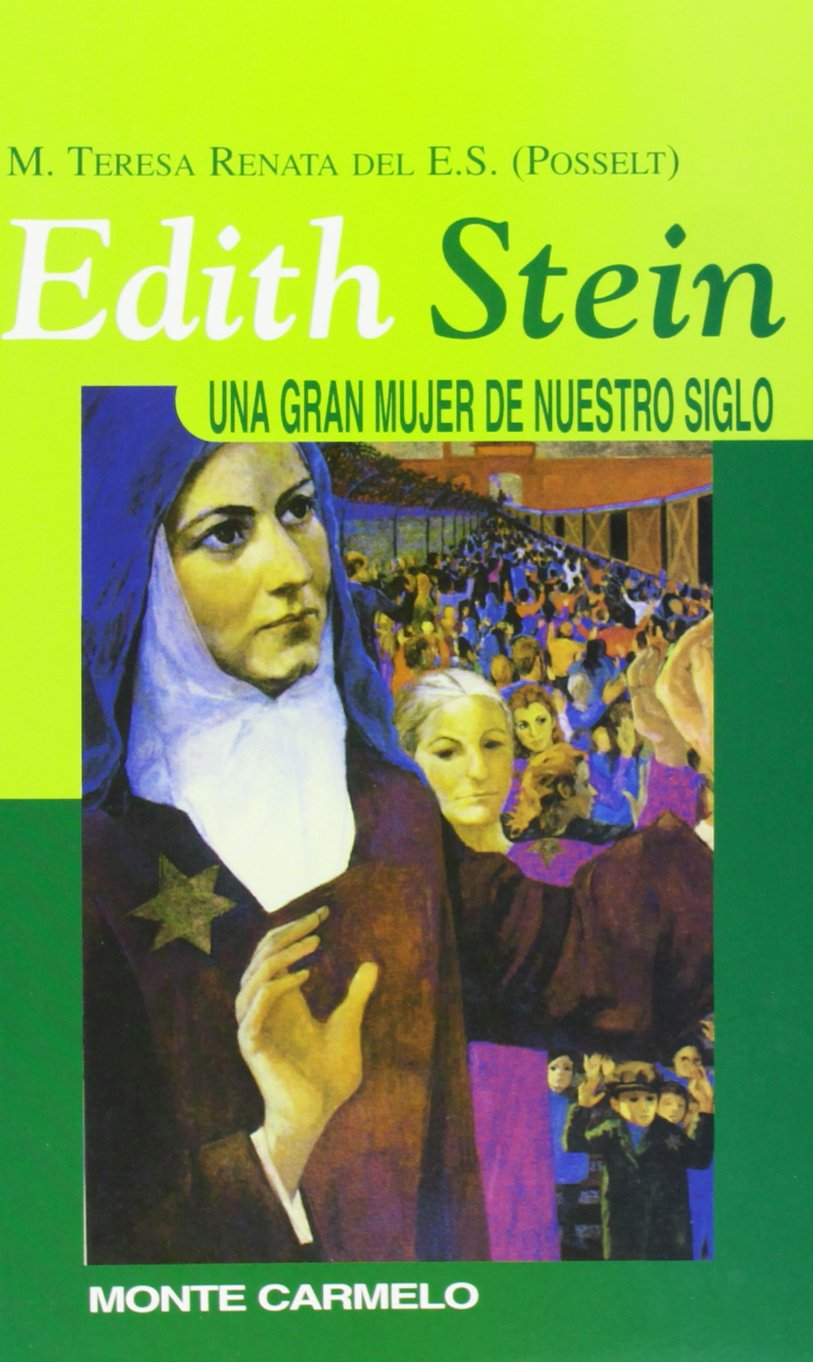 Edith Stein, una gran mujer de nuestro siglo (KARMEL) Social Sciences