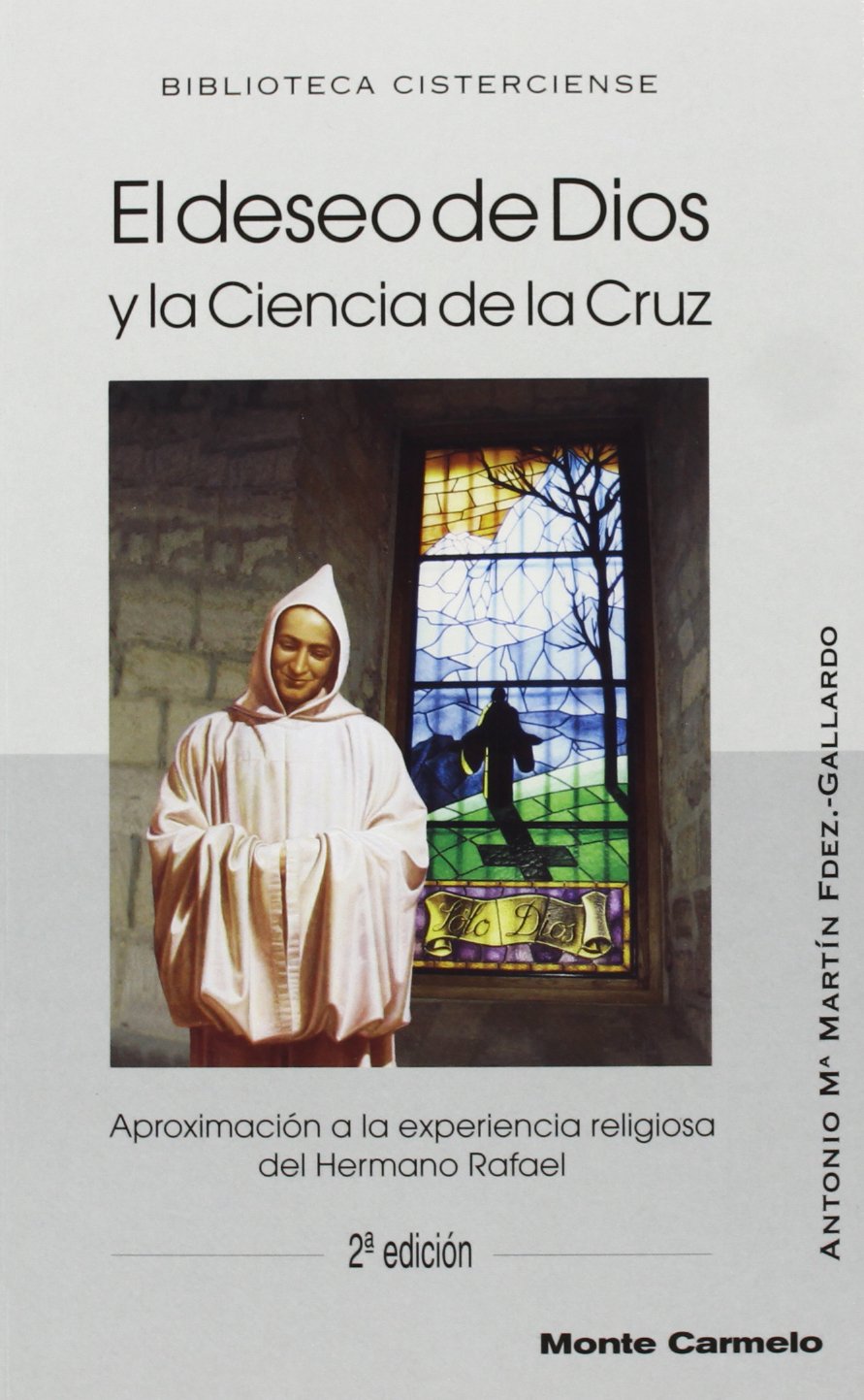 Martín Fernández-Gallardo, A: Deseo de Dios y la ciencia de Social Sciences