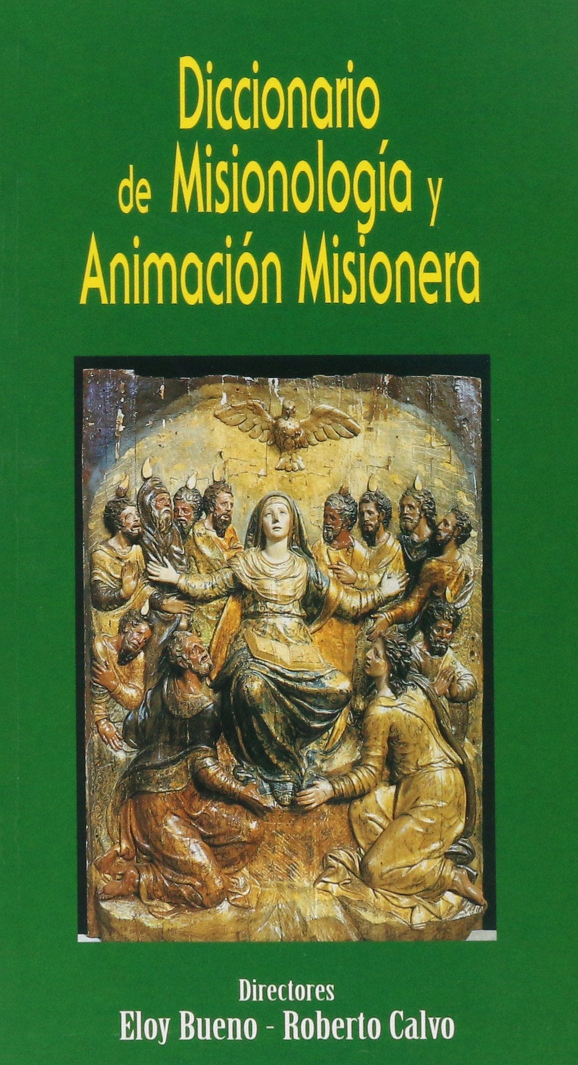 Calvo Pérez, R: Diccionario de misionología y animación misi Social Sciences