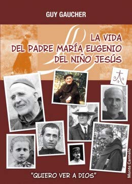 Vida del Padre Mª Eugenio del Niño Jesús book