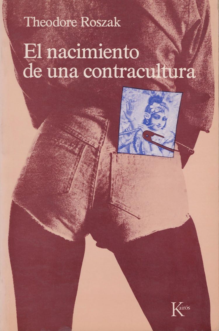 El nacimiento de la contracultura Social Sciences
