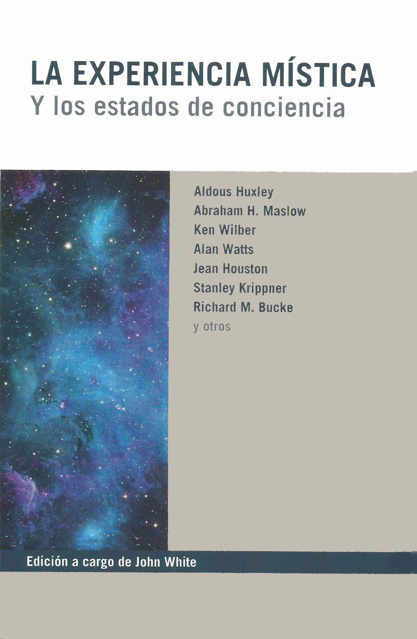 La experiencia mística : los estados de conciencia book