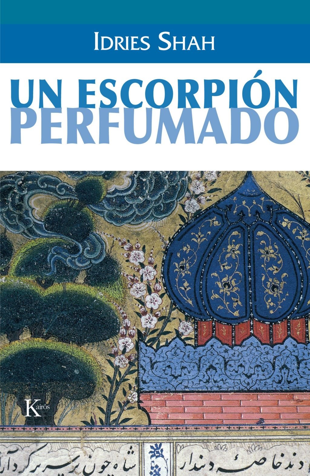 Un escorpión perfumado (Sabiduría perenne) Philosophy