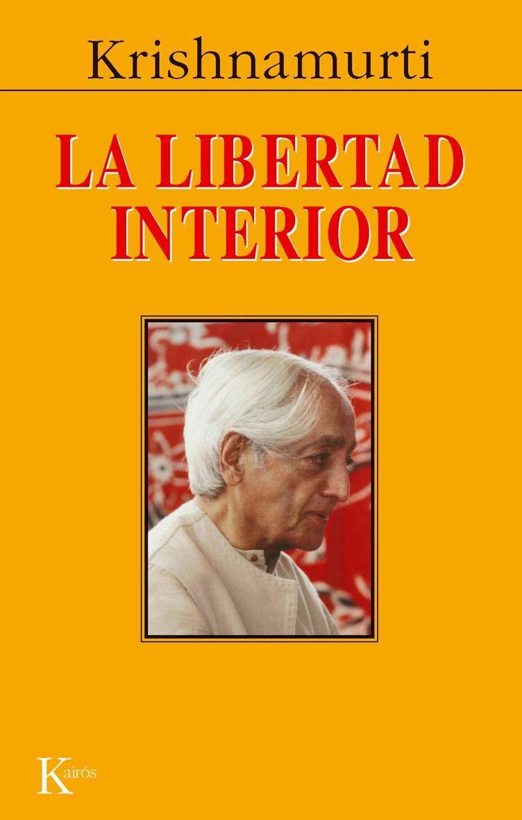 La libertad interior (Sabiduría Perenne) Philosophy