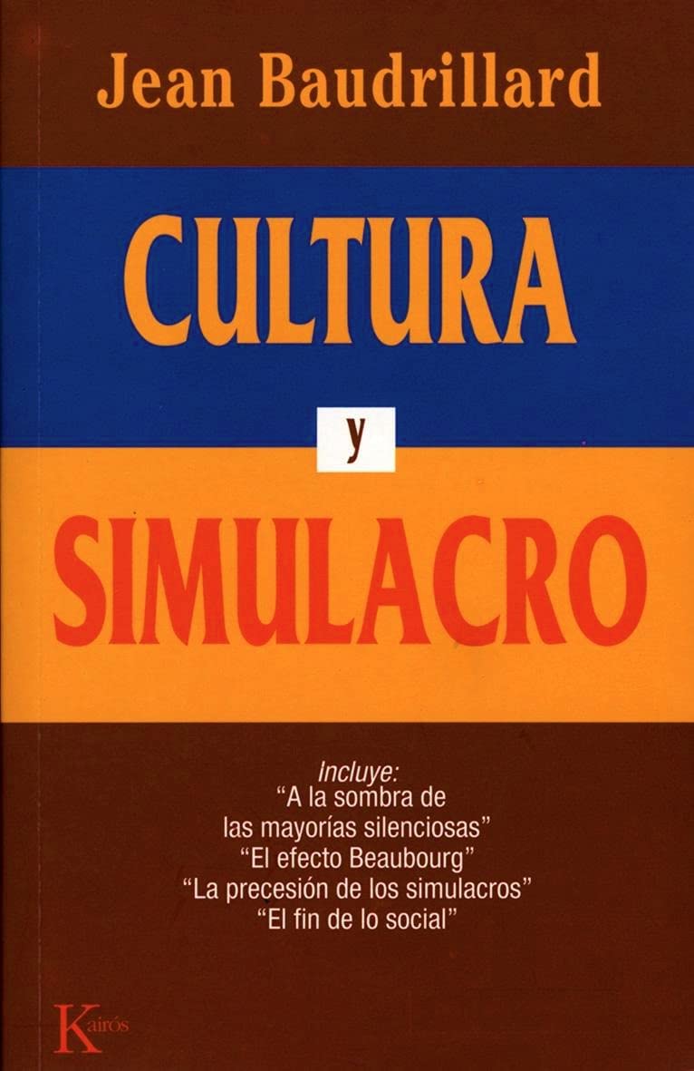 Cultura y simulacro (Ensayo) Philosophy