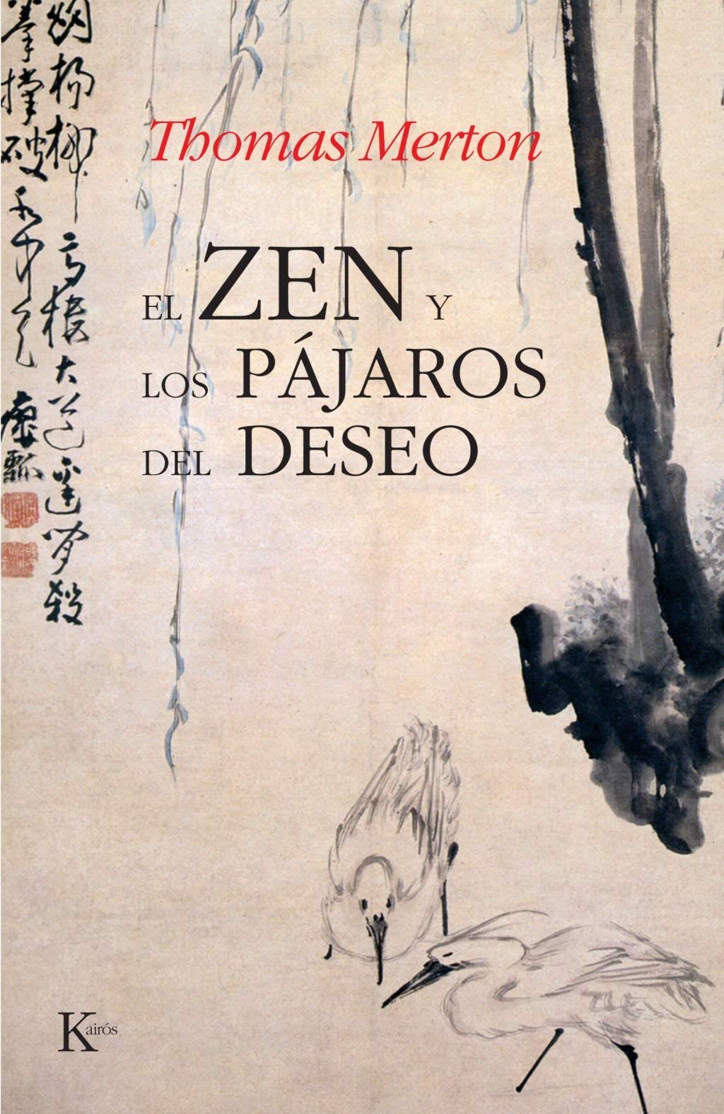 El zen y los Pájaros del Deseo (Sabiduría Perenne) Social Sciences