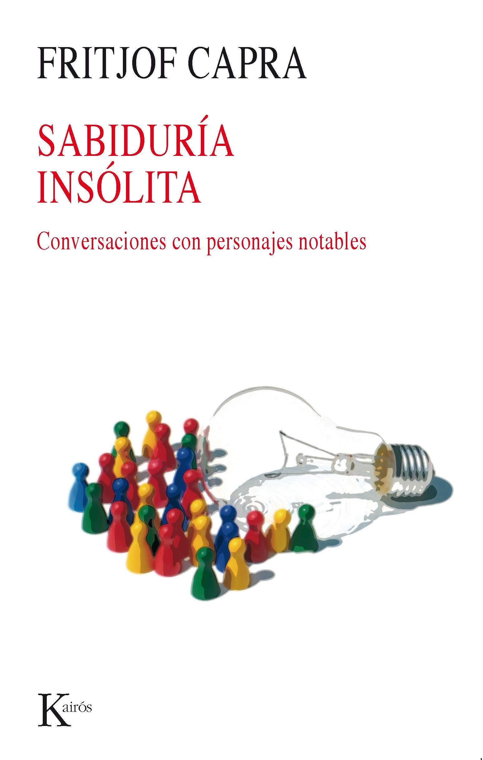 Sabiduría Insólita: Conversaciones con personajes notables Philosophy