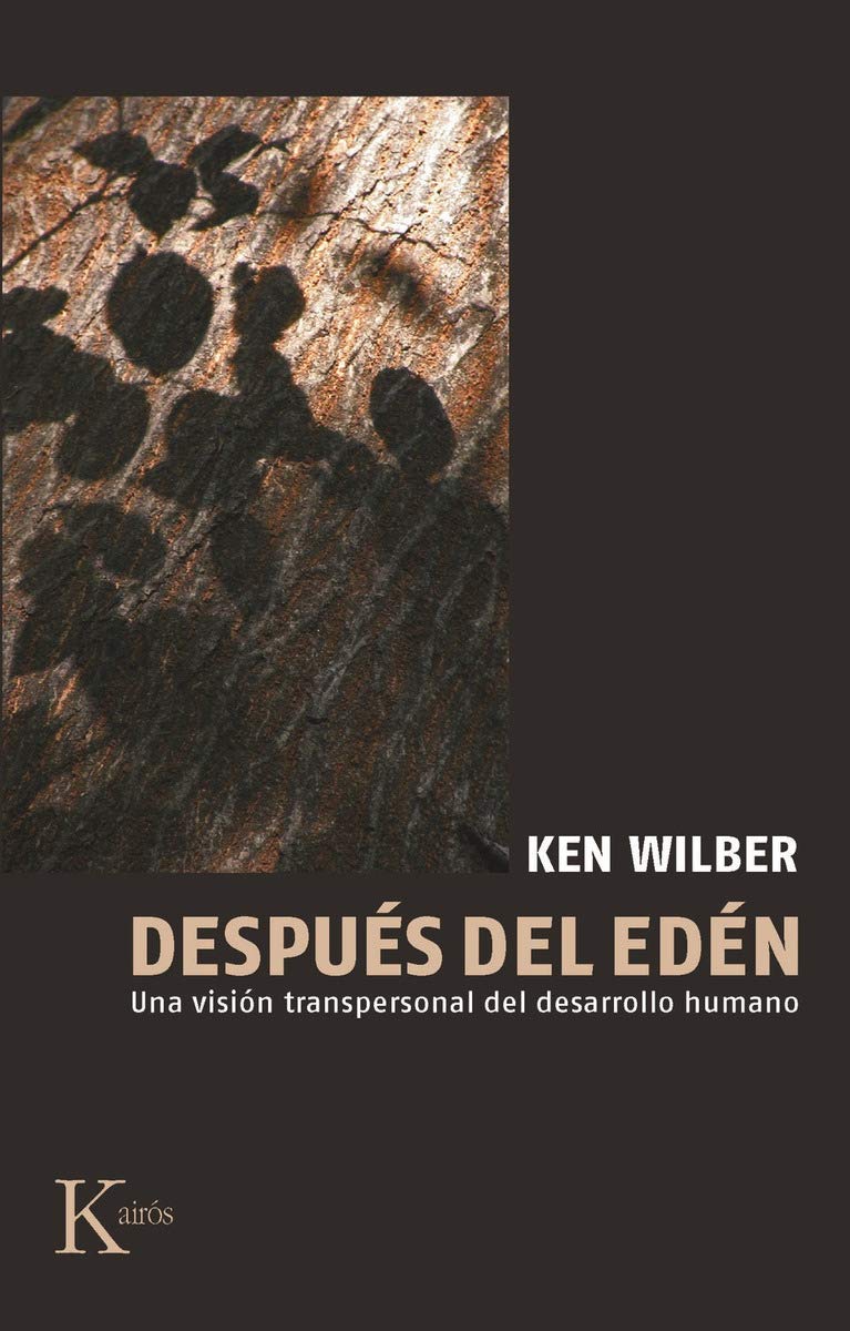 Después del edén : una visión transpersonal del desarrollo humano (Sabiduría perenne) Philosophy