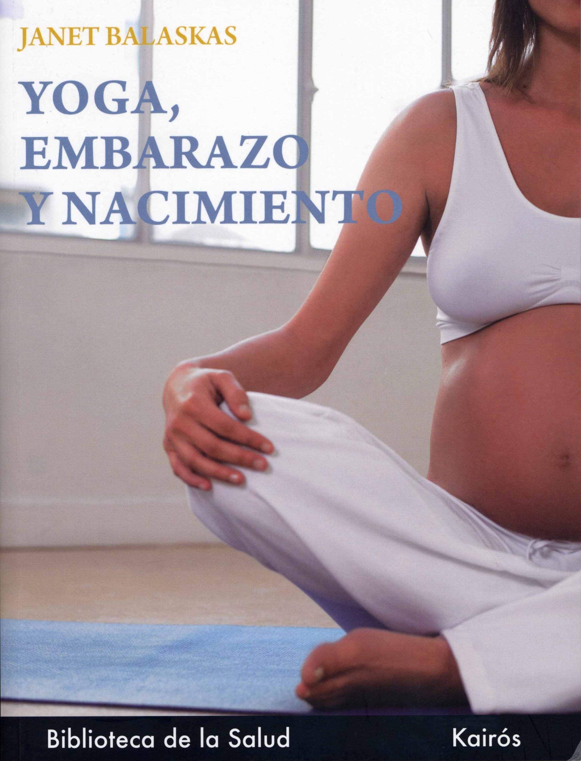 Yoga, embarazo y nacimiento (Biblioteca de la Salud) Parents & Children