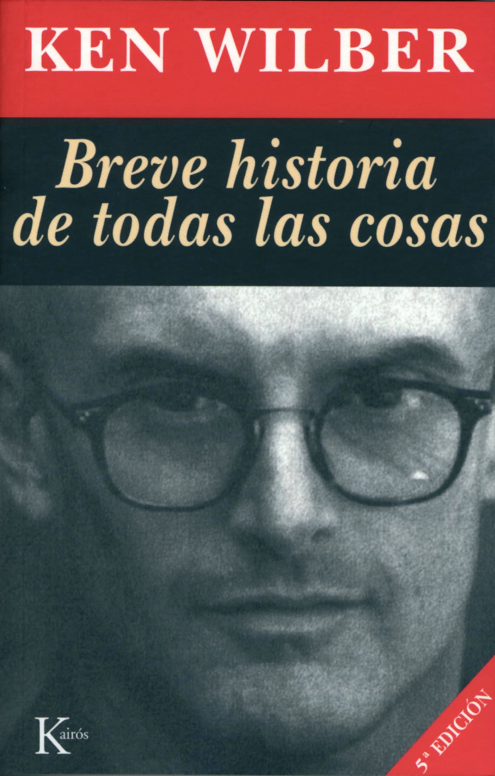 Breve Historia de Todas Las Cosas (Sabiduría perenne) Philosophy