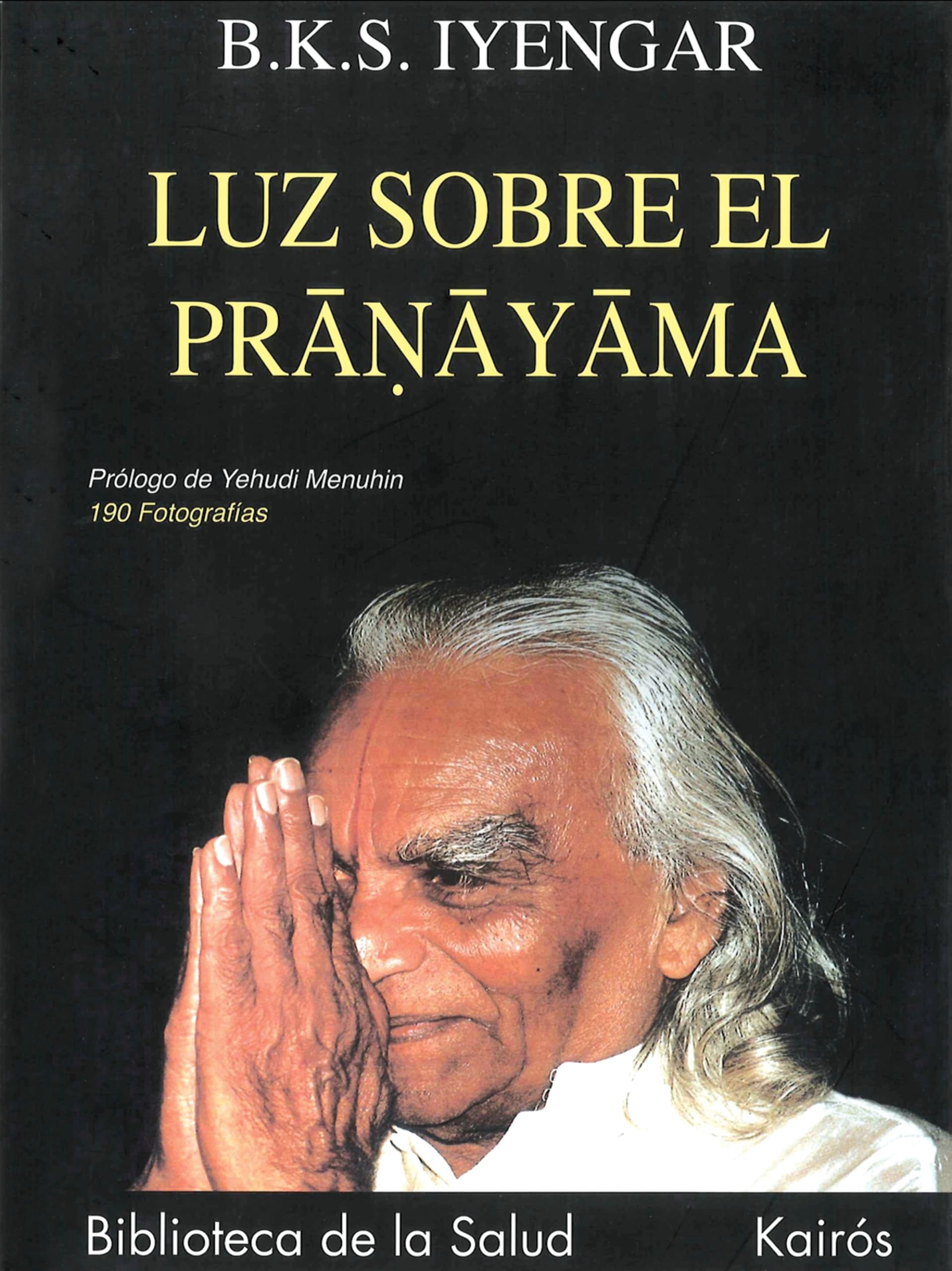 Luz sobre el Pranayama / Light on Pranayama: Pranayama Dipika book