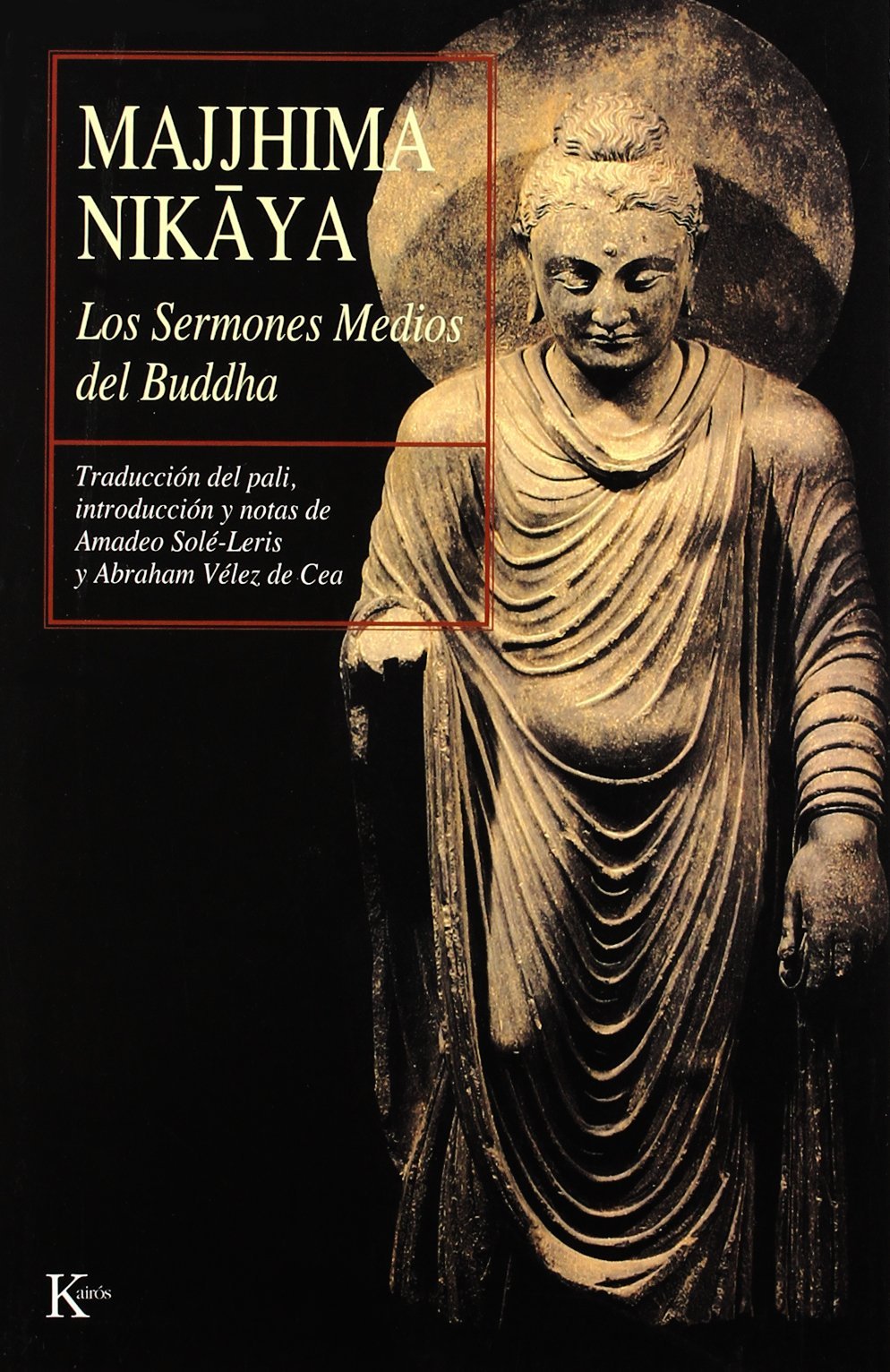 Majjhima Nikaya : los sermones medios del Buddha Philosophy