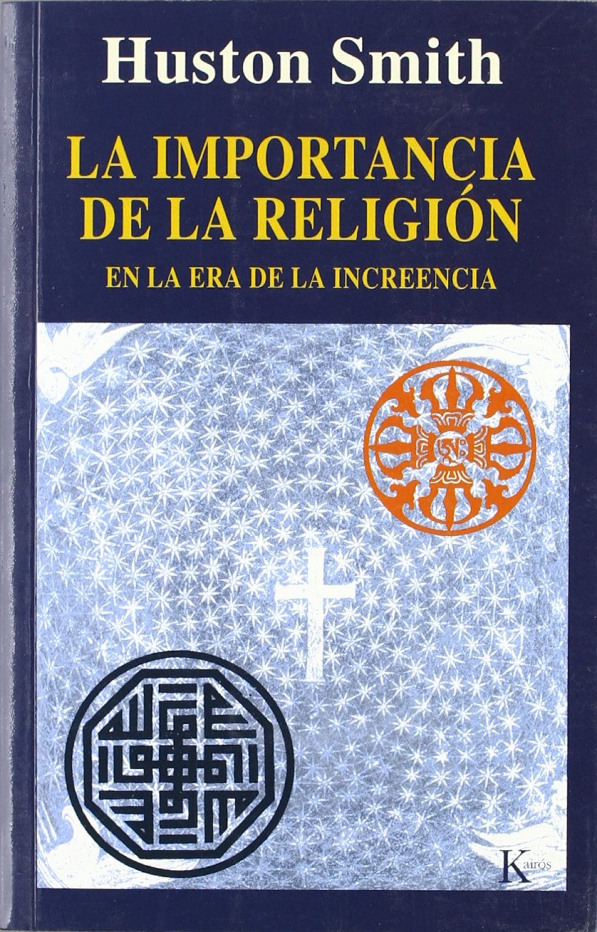 La importancia de la religión : en la era de la increencia Social Sciences